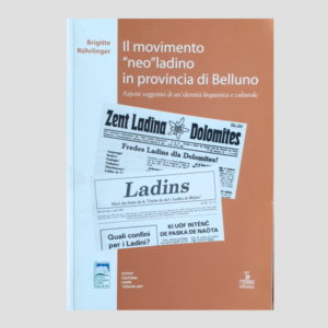 Il movimento neoladino in provincia di Belluno